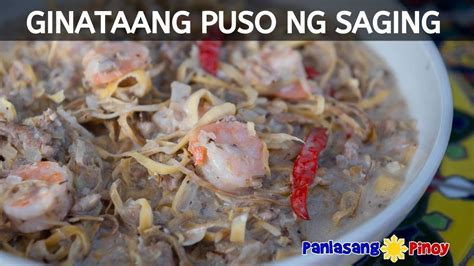 kinantot ang puno ng saging|Puso ng Saging Recipe: How to Cook Ginataang .